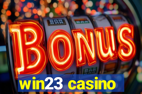 win23 casino